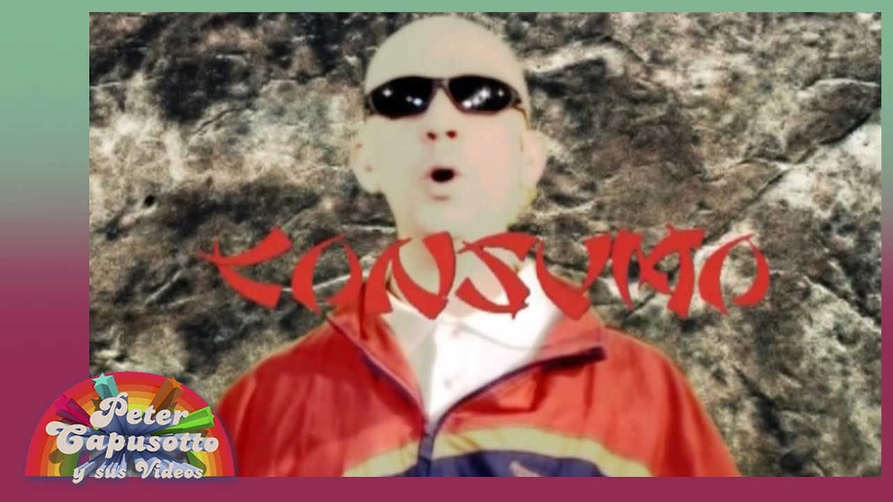 Consumo - Peter Capusotto y sus videos