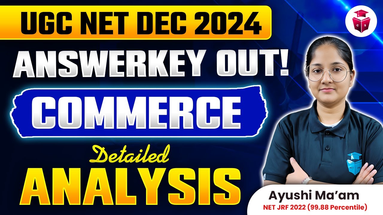 UGC NET Answer Key 2025 | UGC NET Commerce Answer Key Analysis 2025 | UGC NET Commerce Answer Key