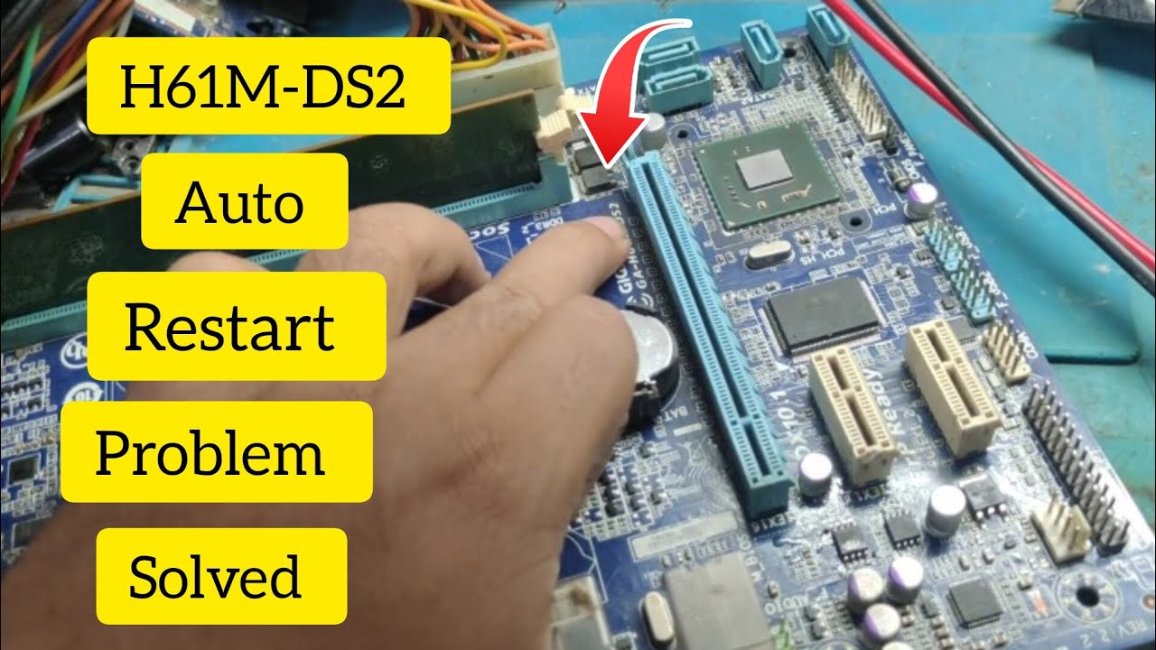 Gigabyte H61M-DS2 Motherboard Restart Problem 💯 Solved