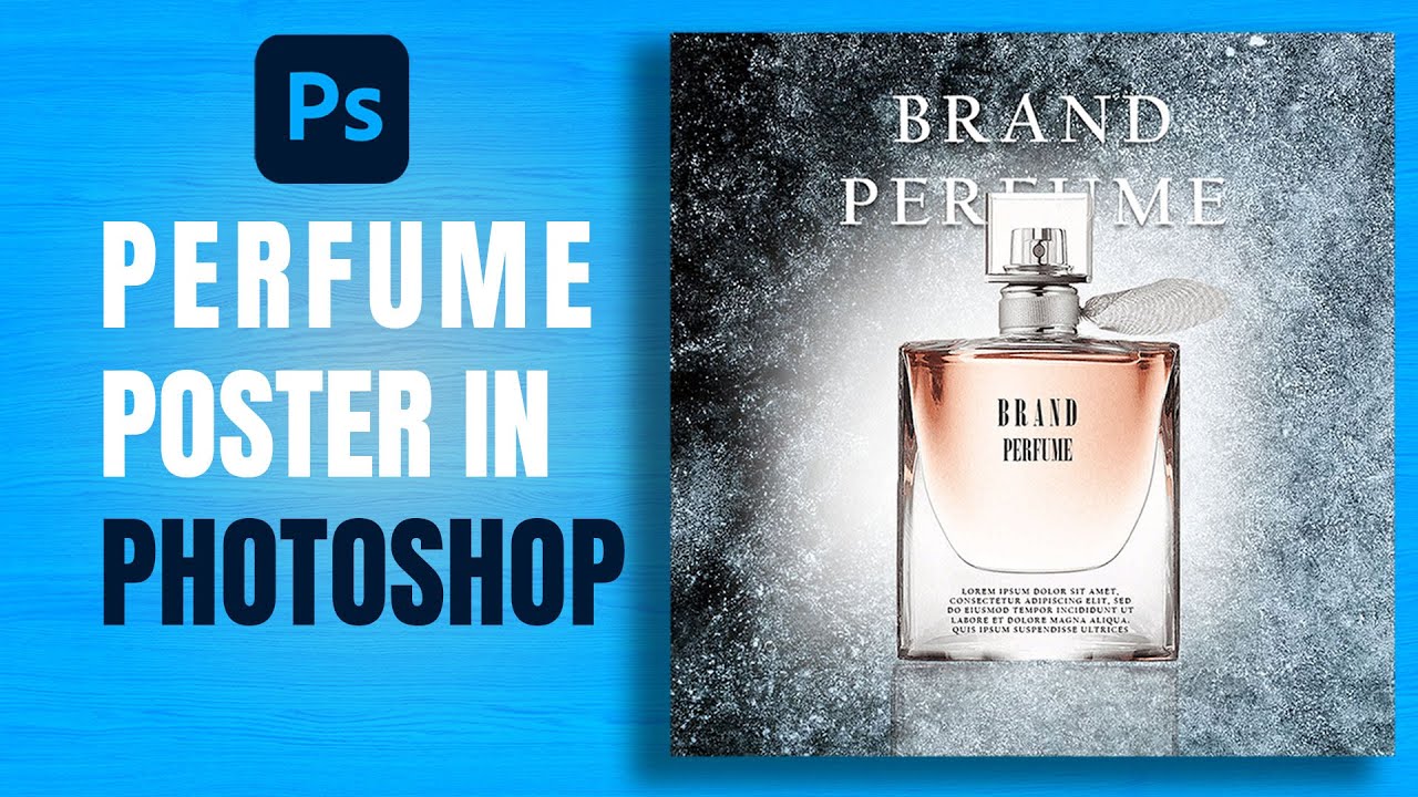 How to Design Social Media Perfume Poster in Photoshop ?