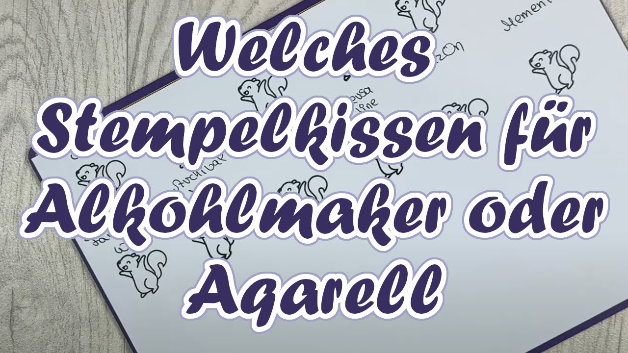 Welches Stempelkissen für Alcoholmarker  oder Aquarell || Test