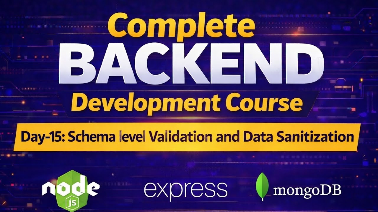 Day-15: Schema level Validation and Data Sanitization in mongoose| day-15