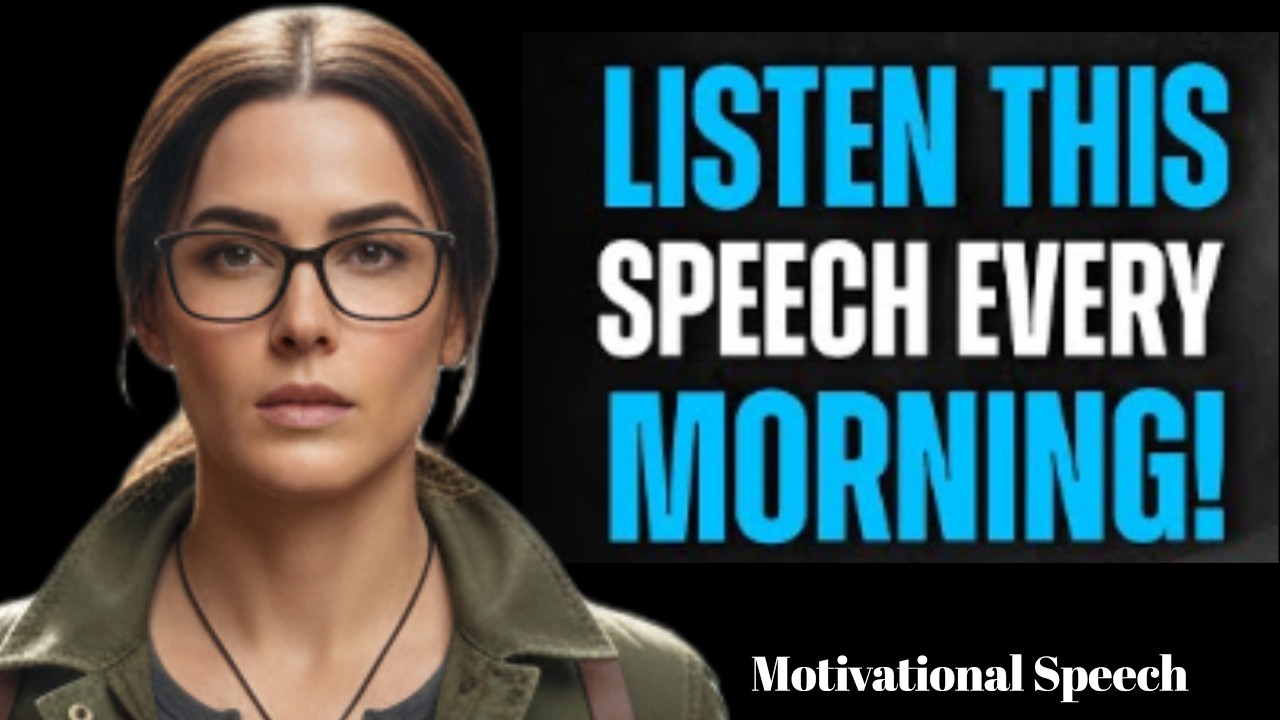 LISTEN TO THIS EVERY MORNING | Powerful Motivational Speech