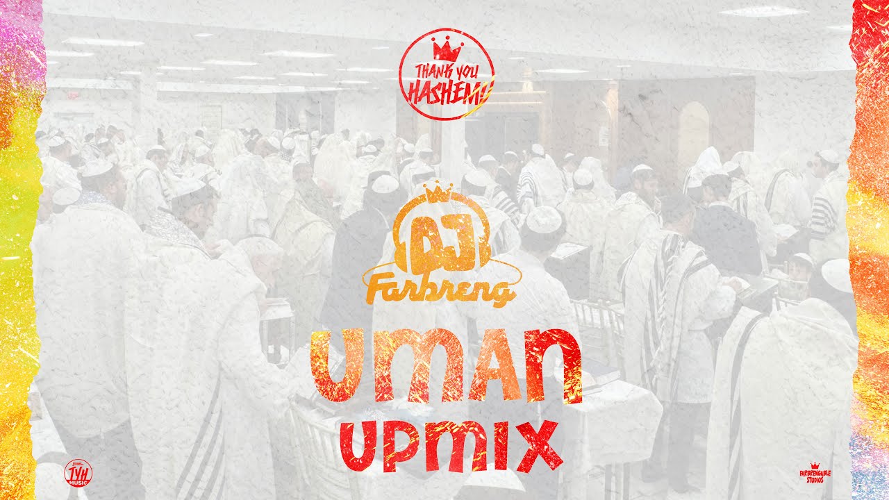 Uman UPMIX | DJ Farbreng