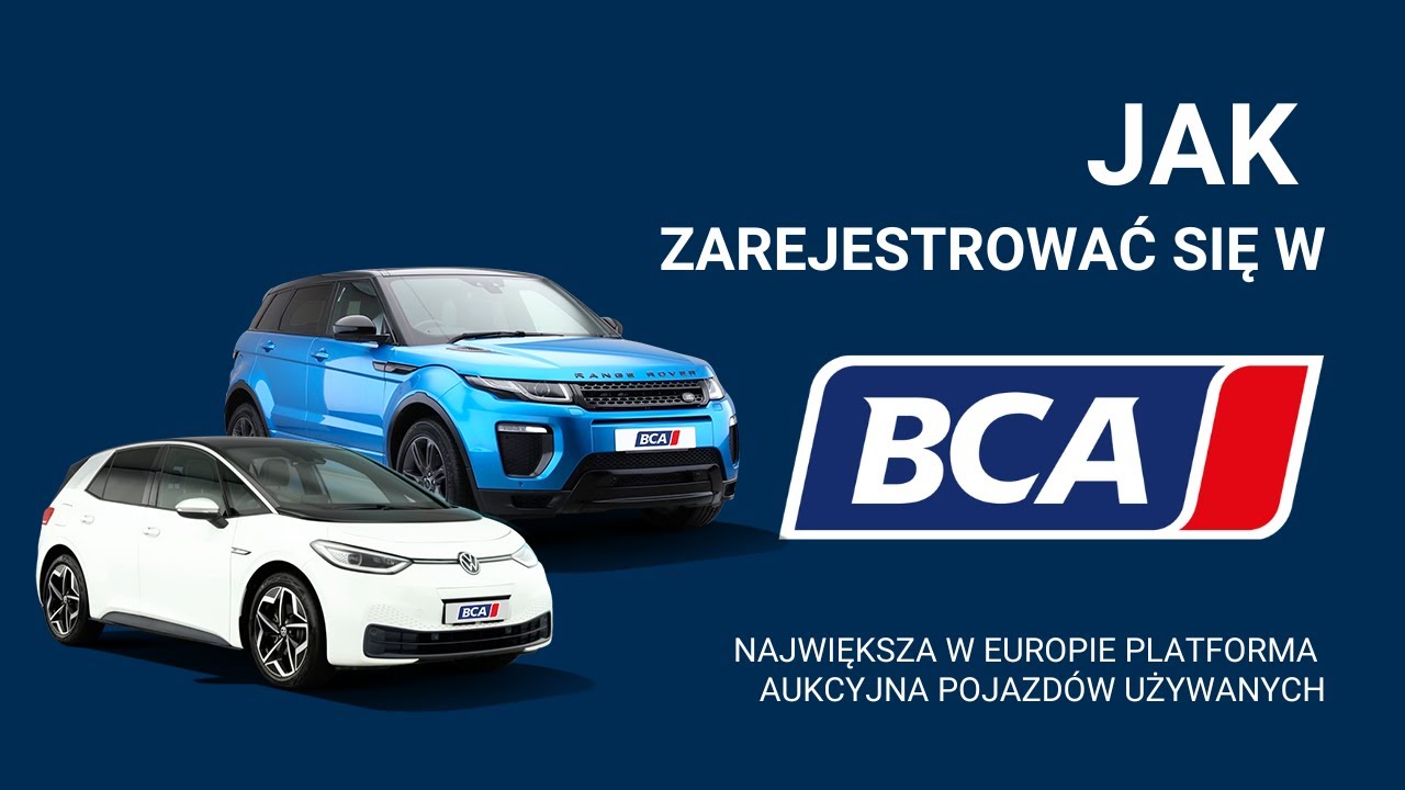 Zarejestruj się w BCA - największej w Europie platformie aukcyjnej pojazd&oacute;w używanych.