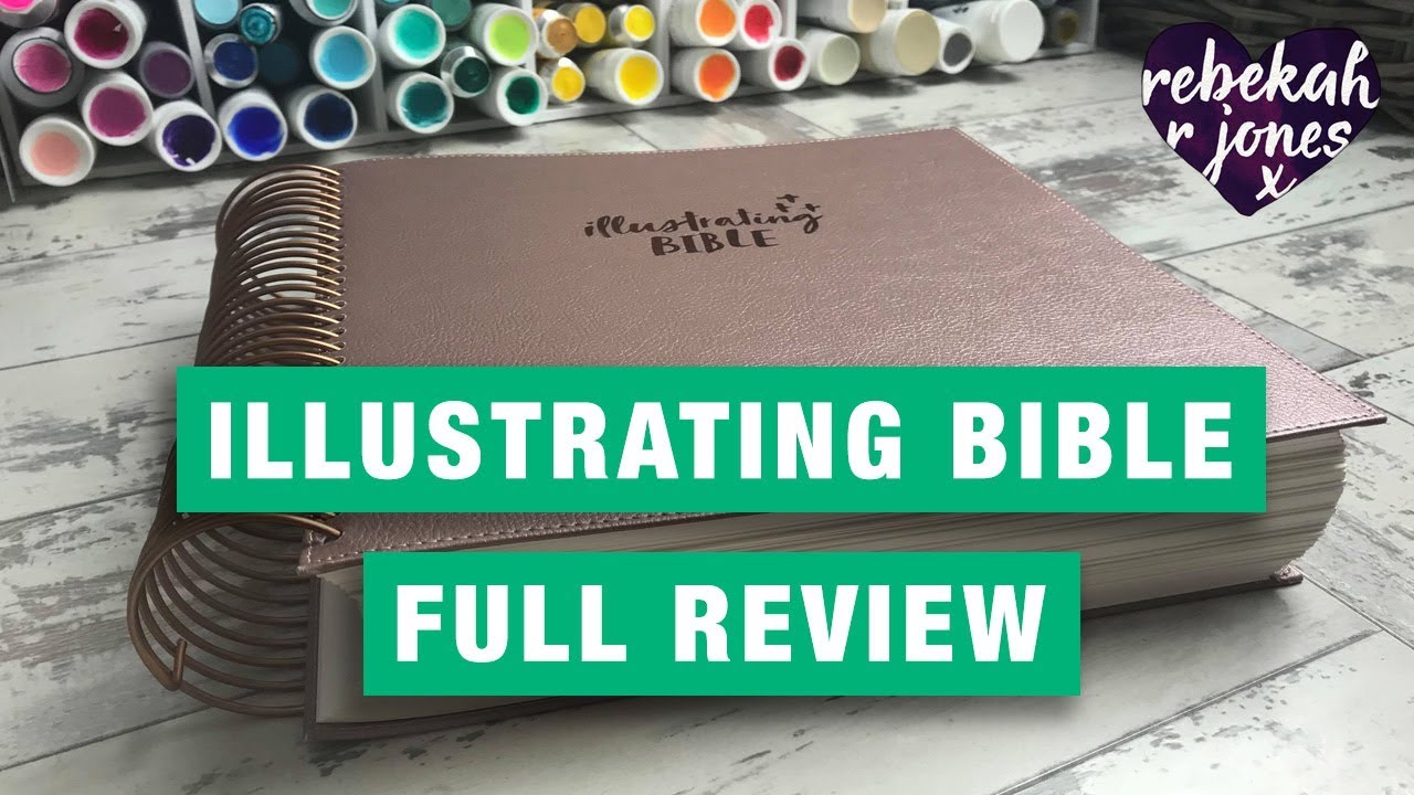 Illustrating Bible Review - All You Need To Know | Dayspring & Illustrated Faith