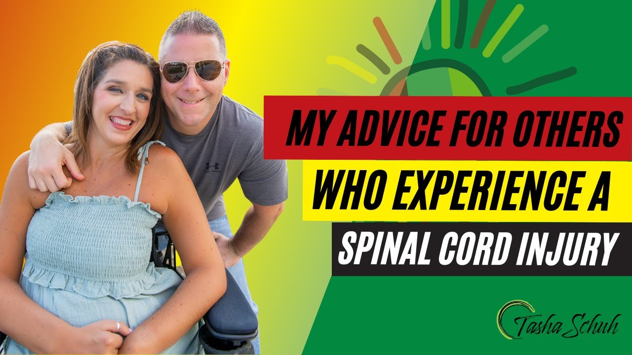 My Advice for Others Who Experience a Spinal Cord Injury