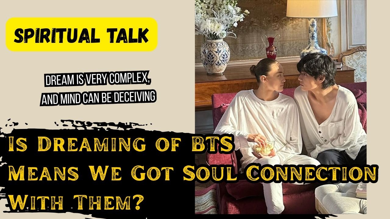 Is dreaming about BTS means I have telepathy connection with them?