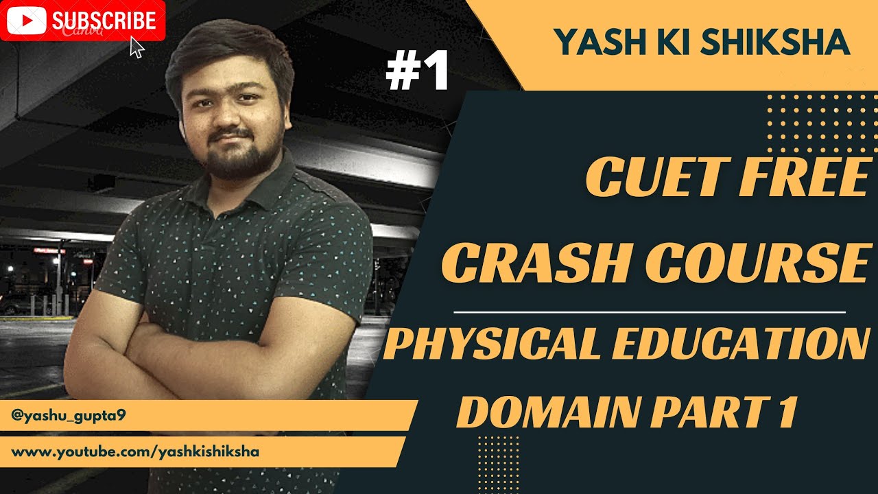 CUET | Crash Course | Physical Education Domain | Chapter 1 Planning In Sports (Part 1)