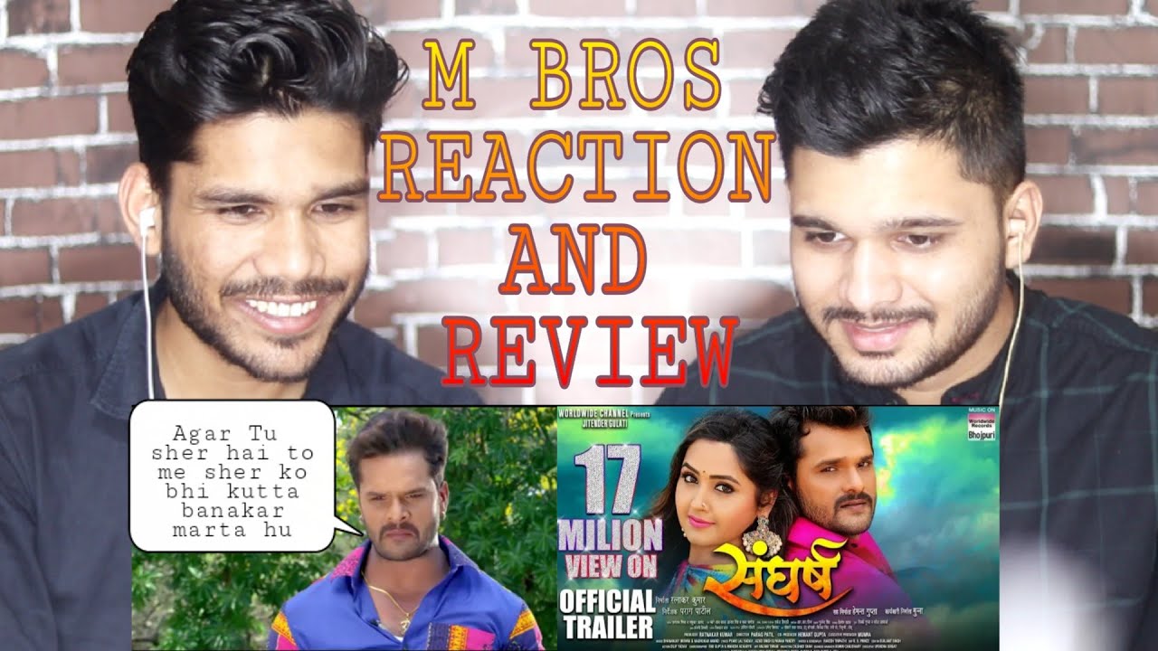 SANGHARSH | OFFICIAL TRAILER Reaction And Review | KHESARI LAL YADAV | BHOJPURI MOVIE 2018 | M Bros