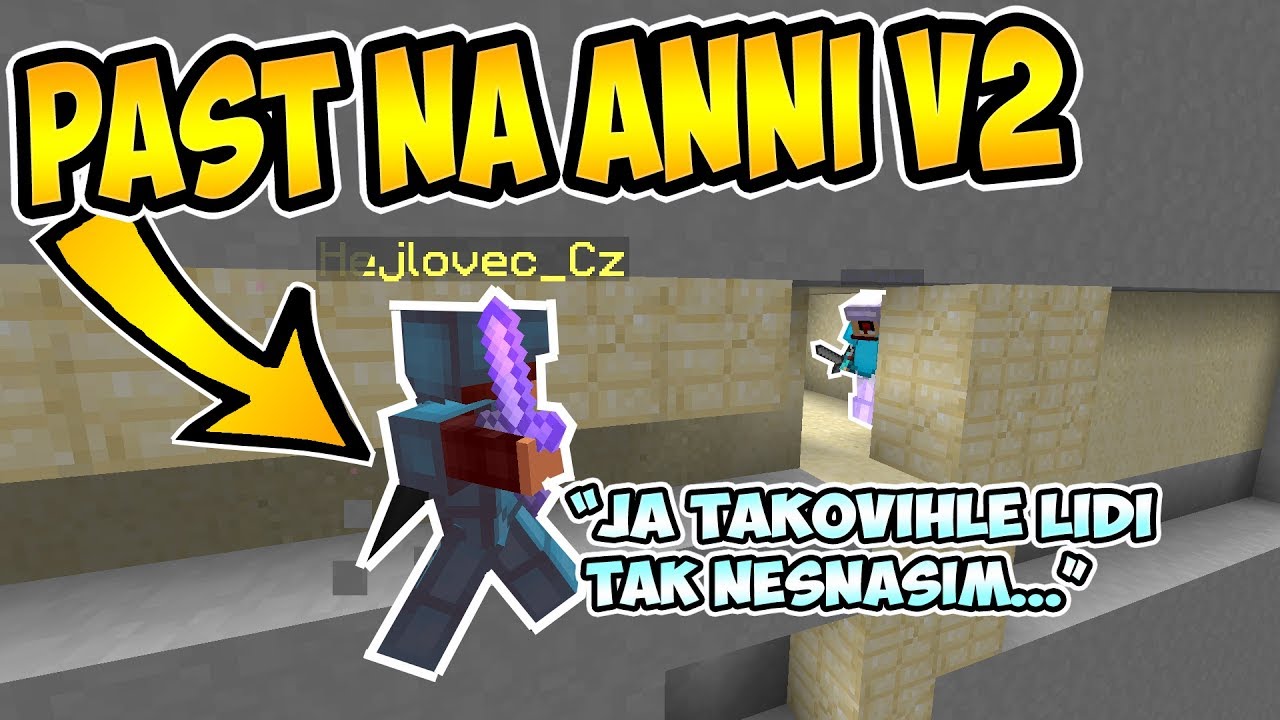 Past na Anni v2 | Dostal jsem Youtubera! (ft. Hejlovec_cz)