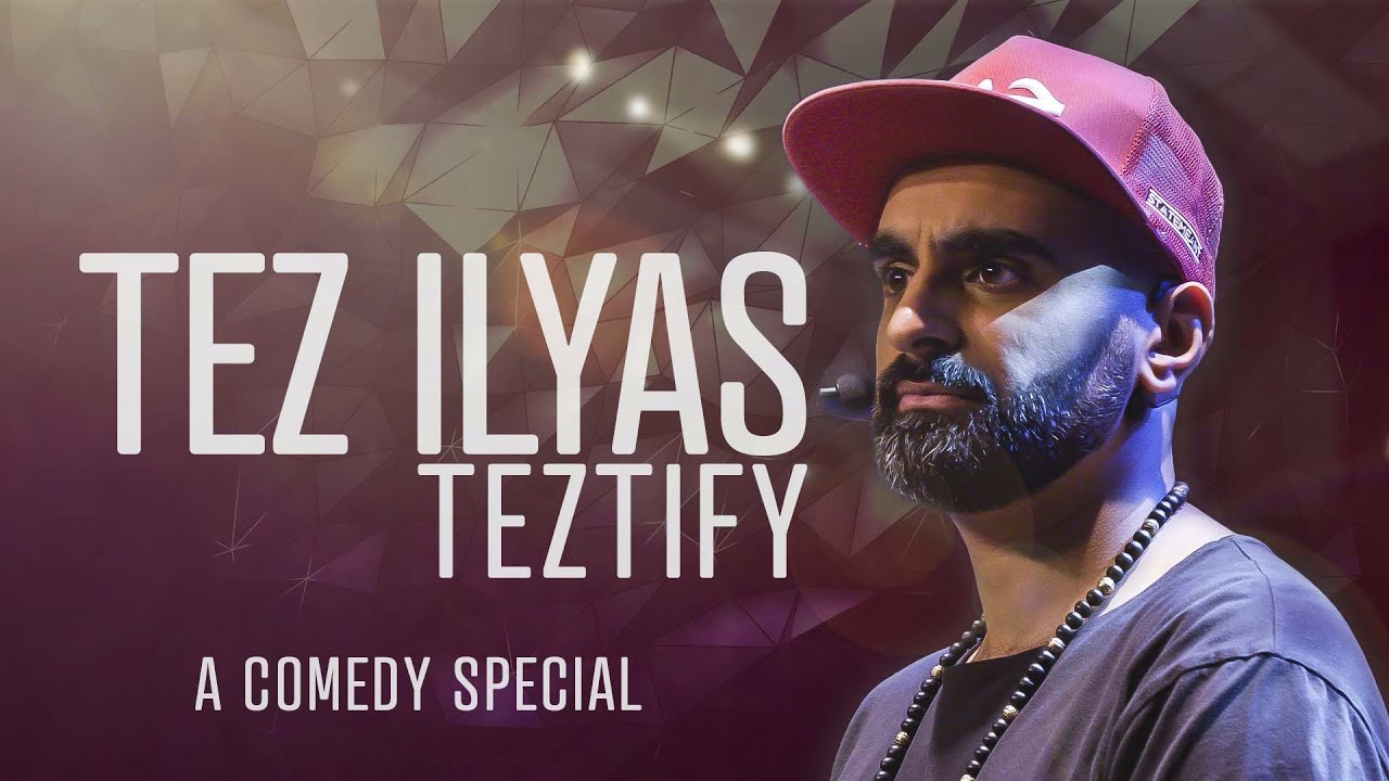 Tez Ilyas: TEZTIFY | Full Stand Up Comedy Special | 2020