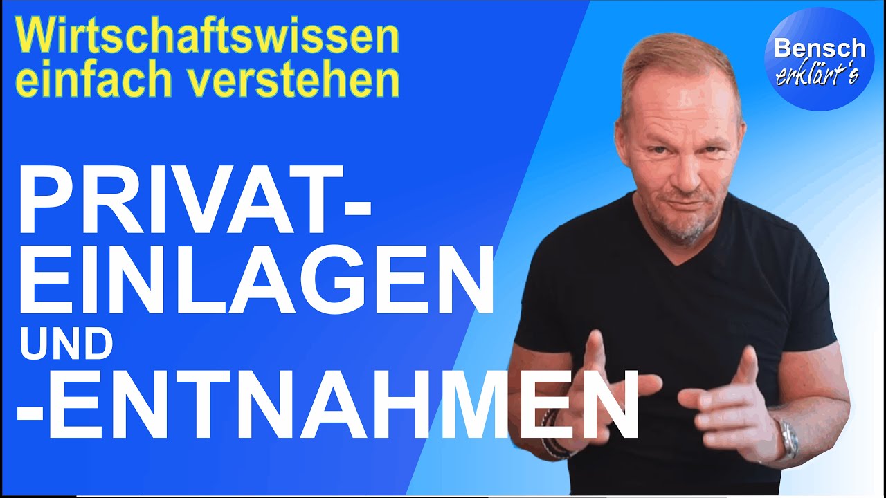 Privatentnahmen und -einlagen: Das Konto 