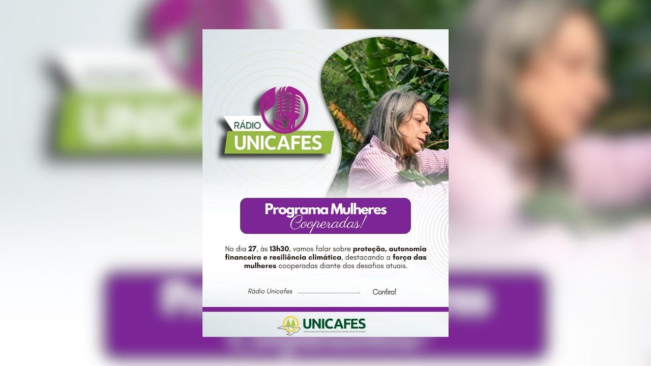 7º Programa Mulher Cooperada | Proteção, Autonomia Financeira e Resiliência Climática