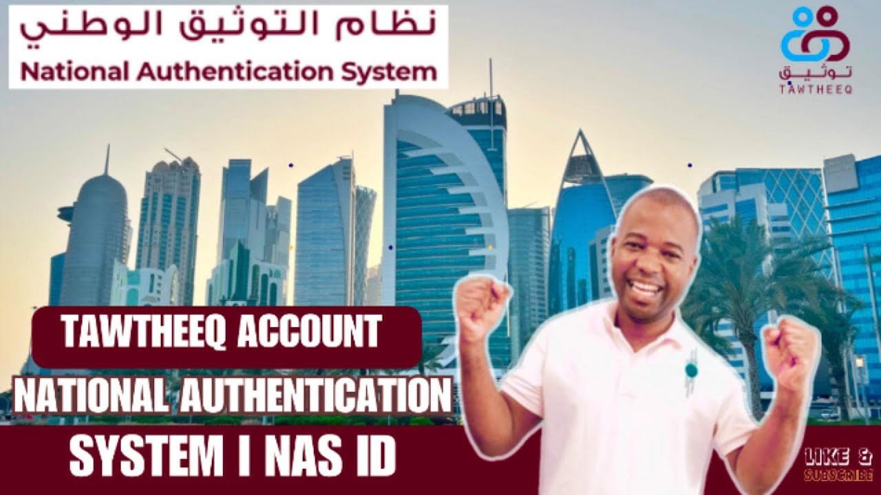 HOW TO CREATE TAWTHEEQ ACCOUNT l NATIONAL AUTHENTICATION SYSTEM l NAS ID #qatar