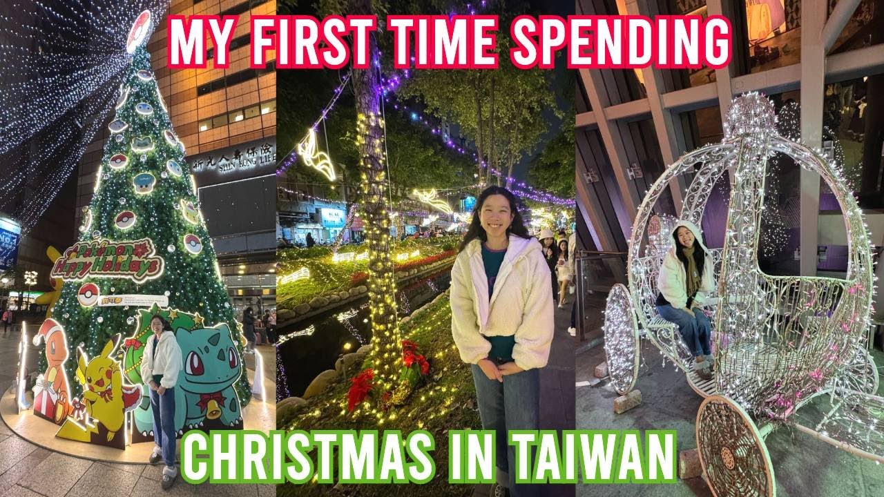 MY FIRST TIME SPENDING CHRISTMAS IN TAIWAN 🇹🇼🎄❤️