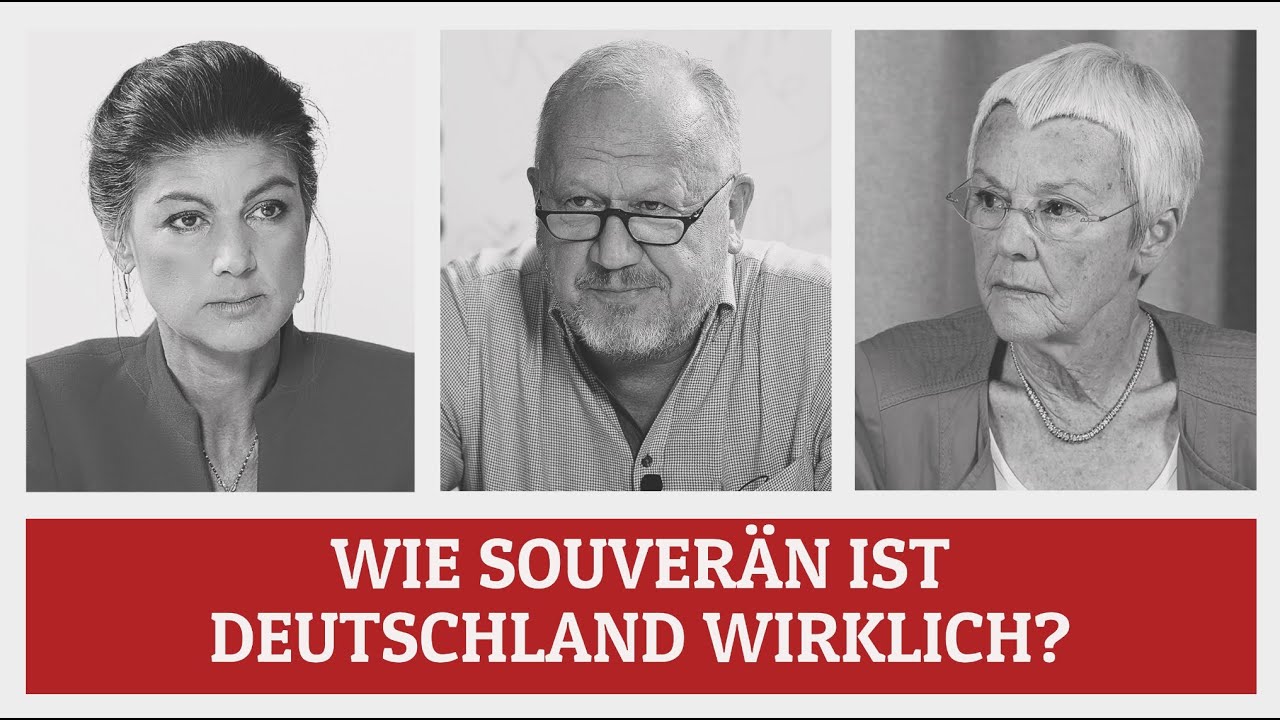 Wie souverän ist Deutschland? | Sahra Wagenknecht, Gabriele Krone-Schmalz & Markus J. Karsten