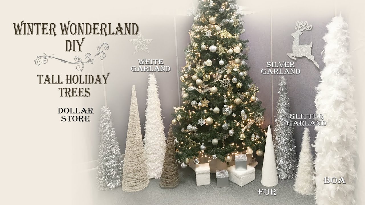 Winter Wonderland DIY /Tall Trees / Dollar Store