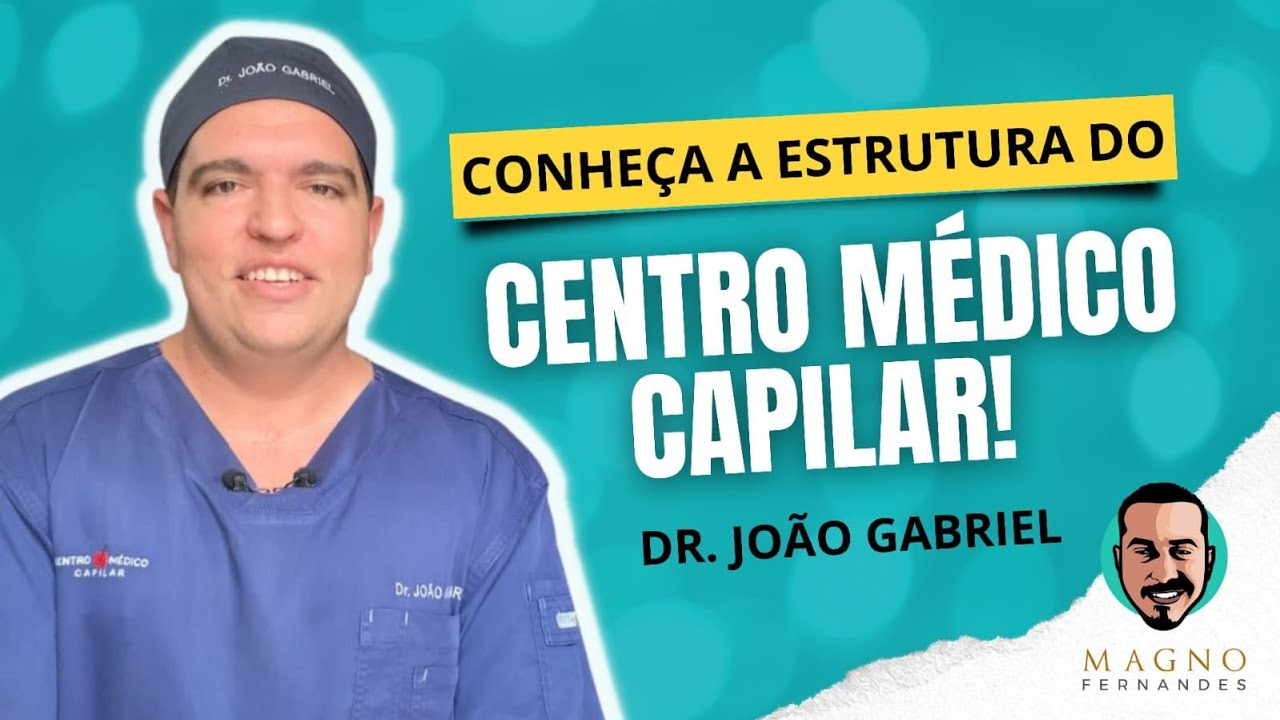 TRANSPLANTE CAPILAR FUE - CENTRO MÉDICO CAPILAR DR JOÃO GABRIEL EM MOGI GUAÇU