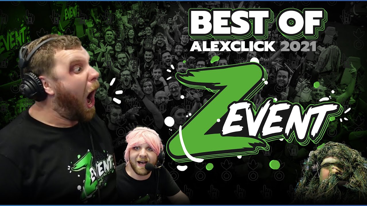 Best Of ZEVENT 2021 - ALEXCLICK