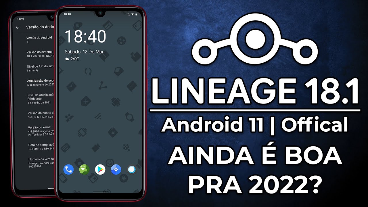 Lineage OS 18.1 | Android 11 | AINDA UMA BOA OP&Ccedil;&Atilde;O EM 2022? | REVIEW COMPLETO