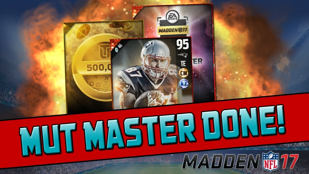 MUT Master Completed! | Madden 17 Ultimate Team - 500K & 95 Overall Gronk