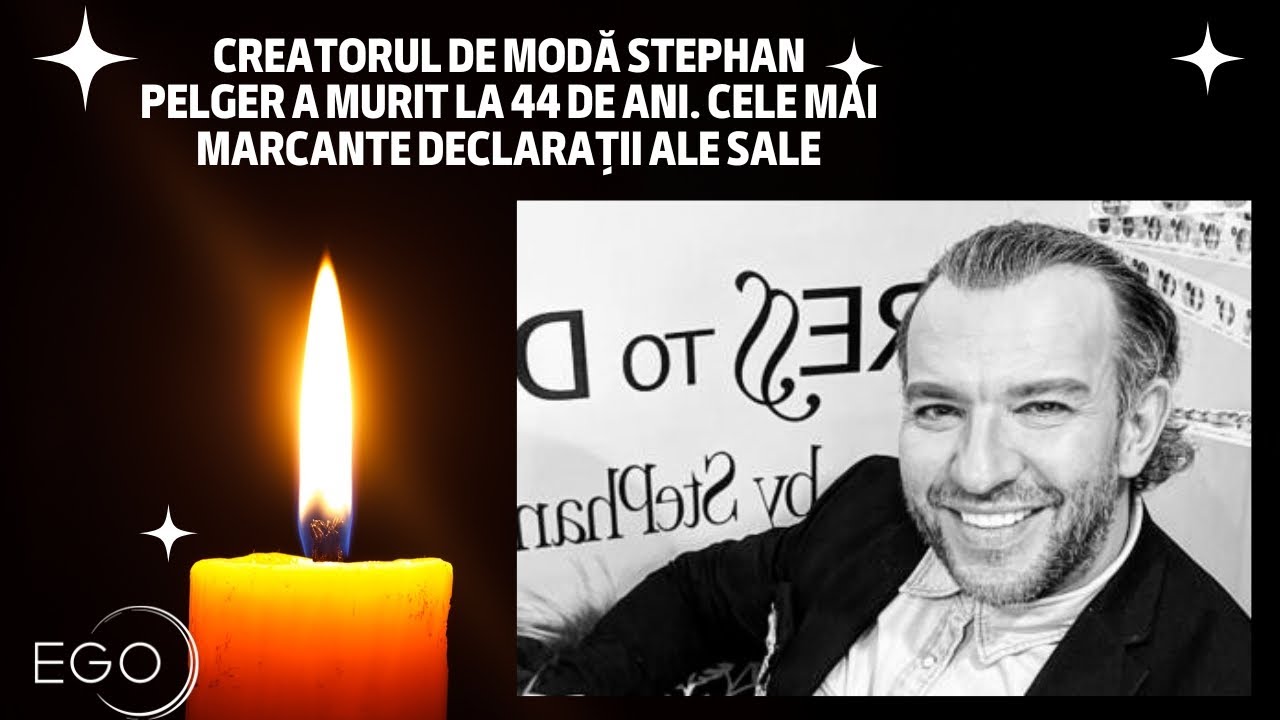 Creatorul de modă Stephan Pelger a murit la 46 de ani. Cele mai marcante declarații...