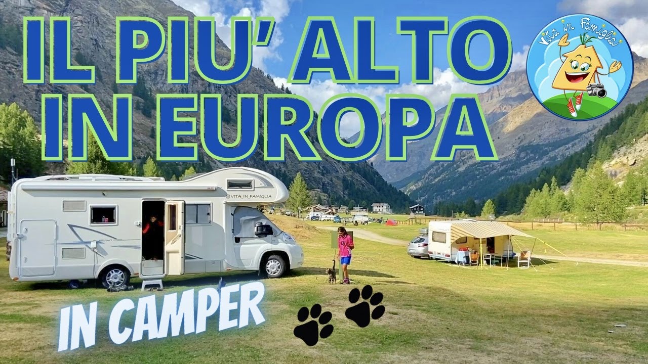 CAMPING Pont Breuil 🚐 il più in quota d' Europa 🏔 Valle d' Aosta 🇮🇹
