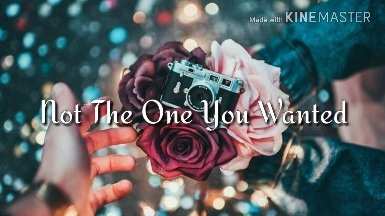 Not The One You Wanted - Loving Caliber [Lyrics / Lyric Video]