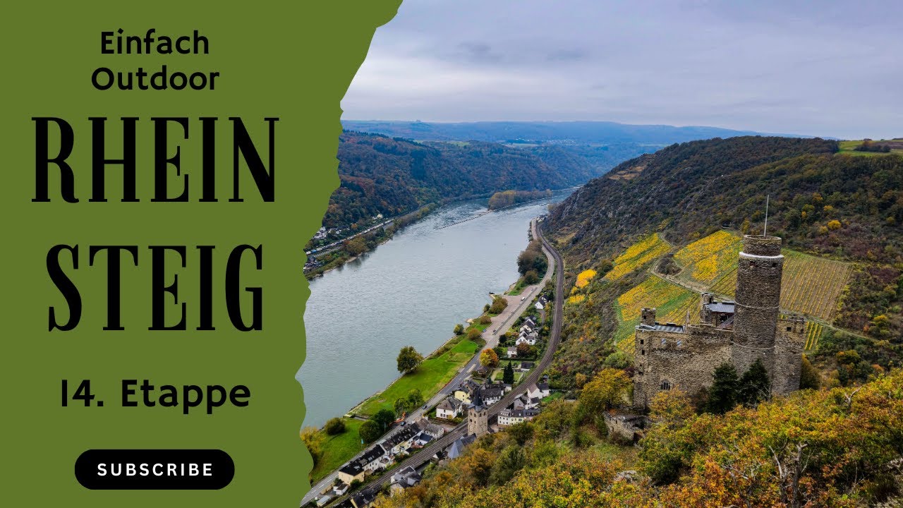 Rheinsteig 14. Etappe - 3 Burgen und ein Klettersteig