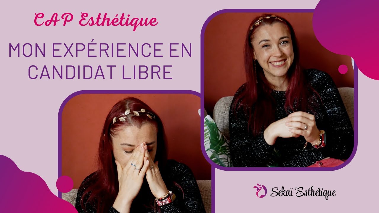 CAP Esthétique : Mon expérience en candidat libre... Je vous dis TOUT !
