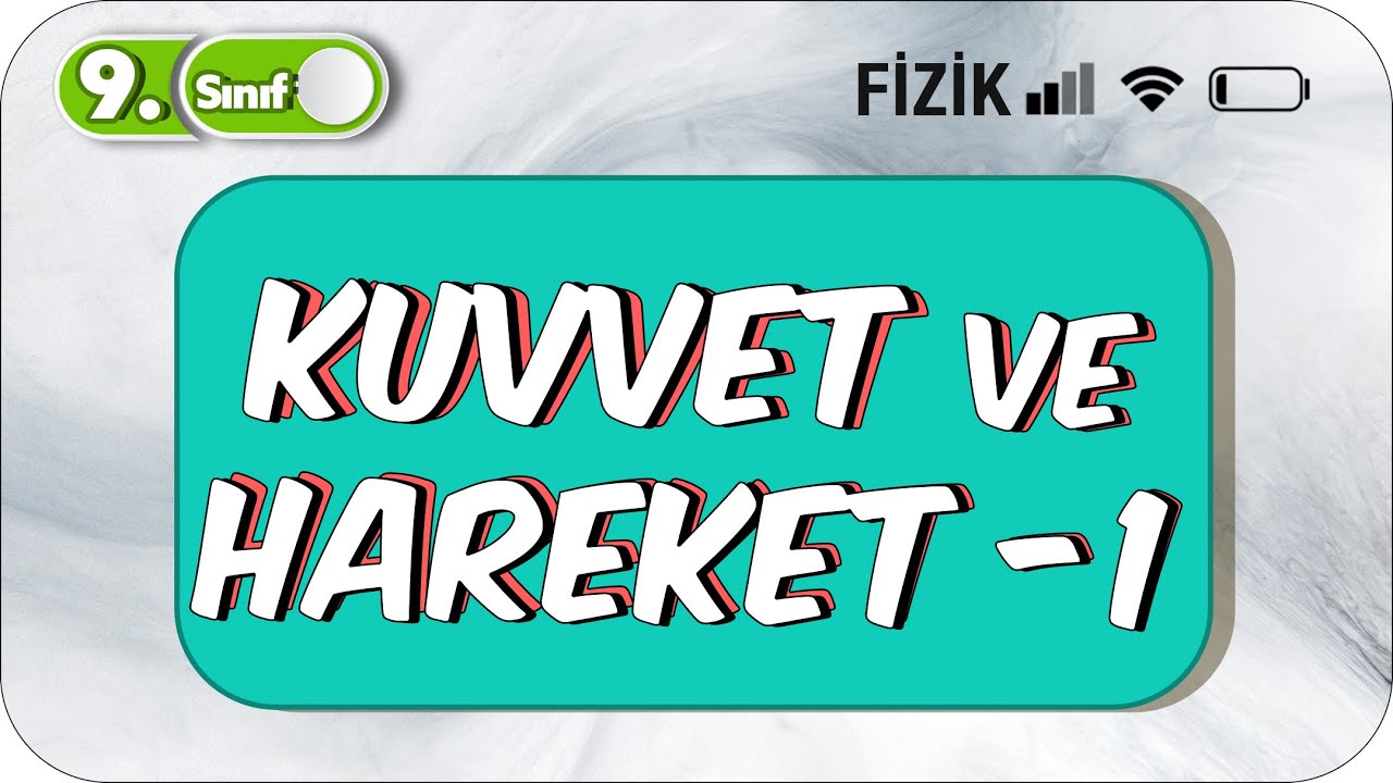 Kuvvet ve Hareket -1  | Özet Anlatım | 9.Sınıf Fizik #2023