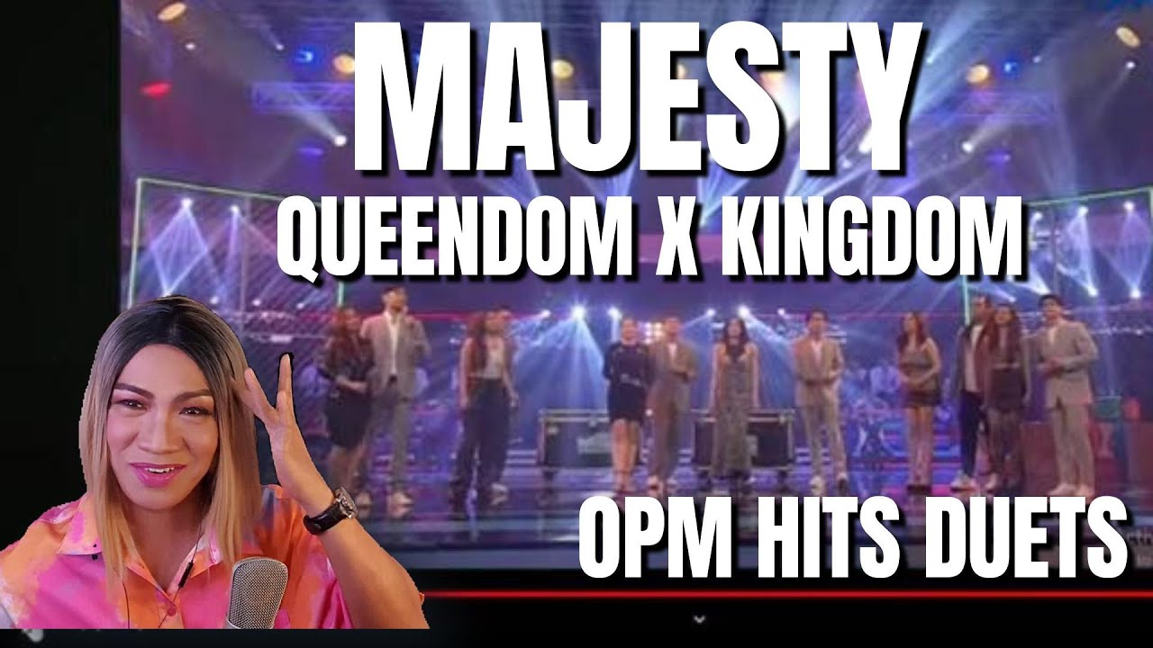 MAJESTY QUEENDOM & KINGDOM OPM HITS PERFORMANCE AOS REACTION VIDEO
