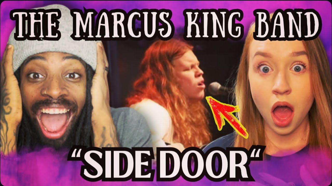 MARCUS KING BAND's Side Door Gets Our Reaction!