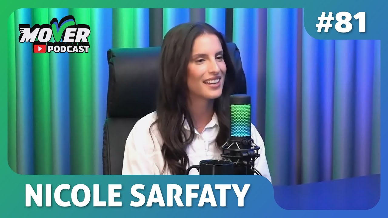 Nicole Sarfaty - Mover Podcast #81