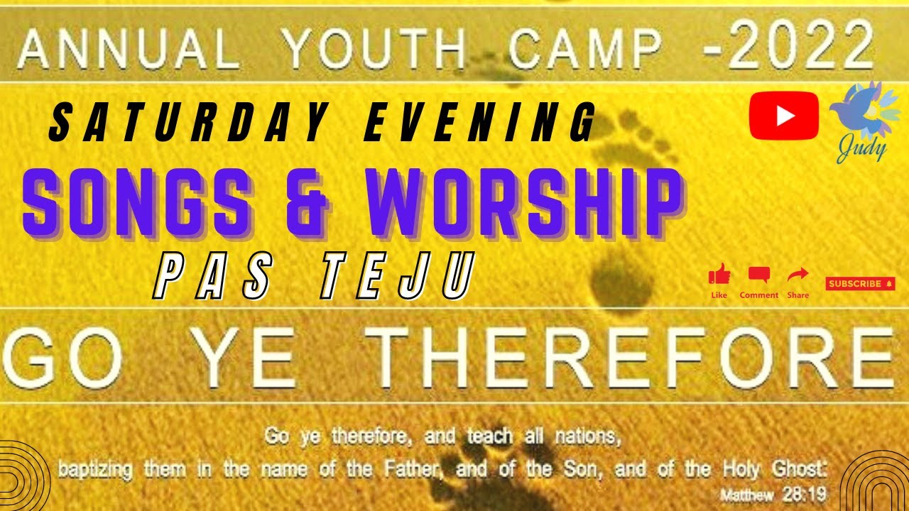 TPM | Annual Youth Camp | 2022 | Songs & Worship | Pas Teju | Saturday Evening