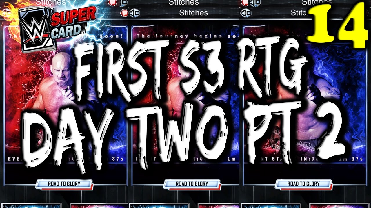 WWE SUPERCARD S3 #14 &ndash; GRIND IS REAL FIRST S3 RTG DAY TWO PART 2!! GOLDBERG ROAD TO GLORY