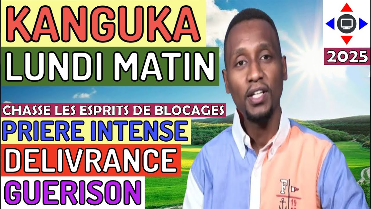 KANGUKA DE LUNDI 03/11/2025 par Chris@NDIKUMANA #prièredumatin  #guérison #délivrance #foi #jesus