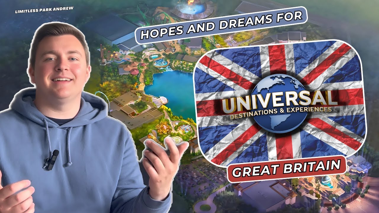 Predictions for Universal Studios Great Britain - My Hopes and Dreams