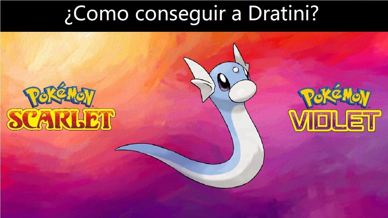 Como conseguir a Dratini en Pokemon Escarlata y Purpura!