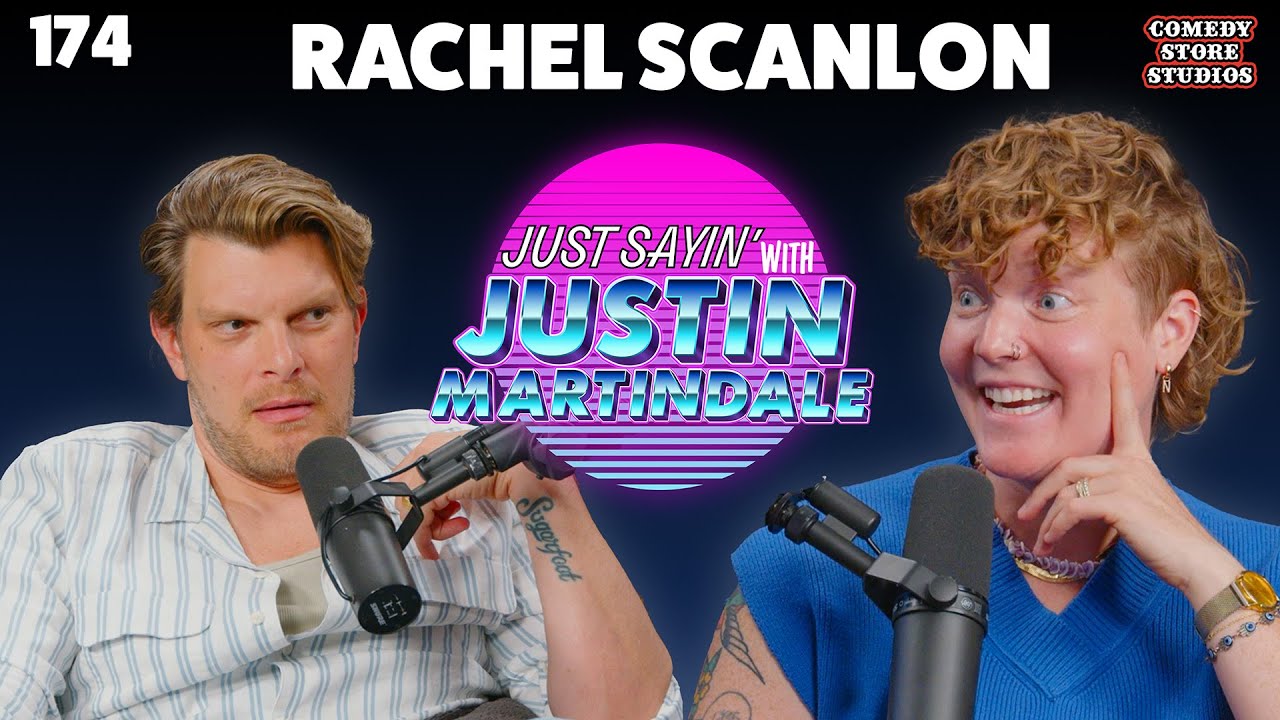 Showing Whole w/ Rachel Scanlon | JUST SAYIN' with Justin Martindale - Episode 174
