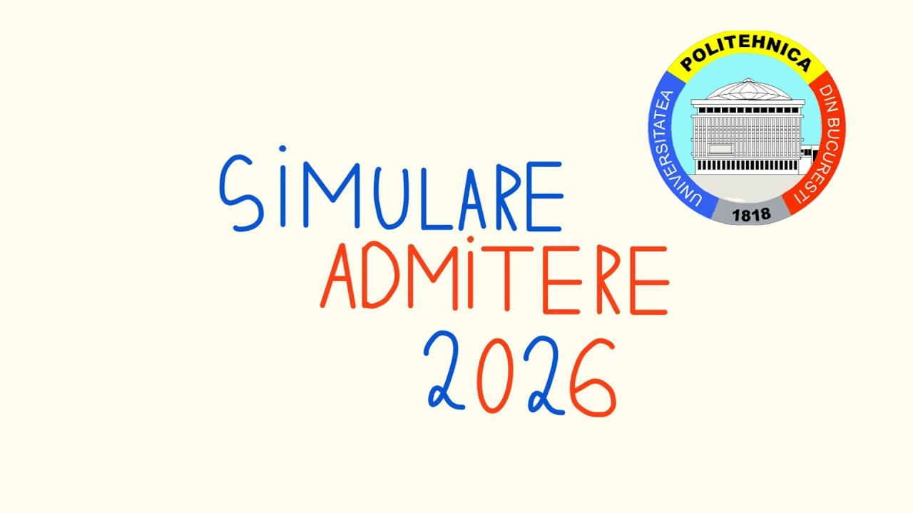 Simulare Admitere Politehnica Bucuresti Matematica
