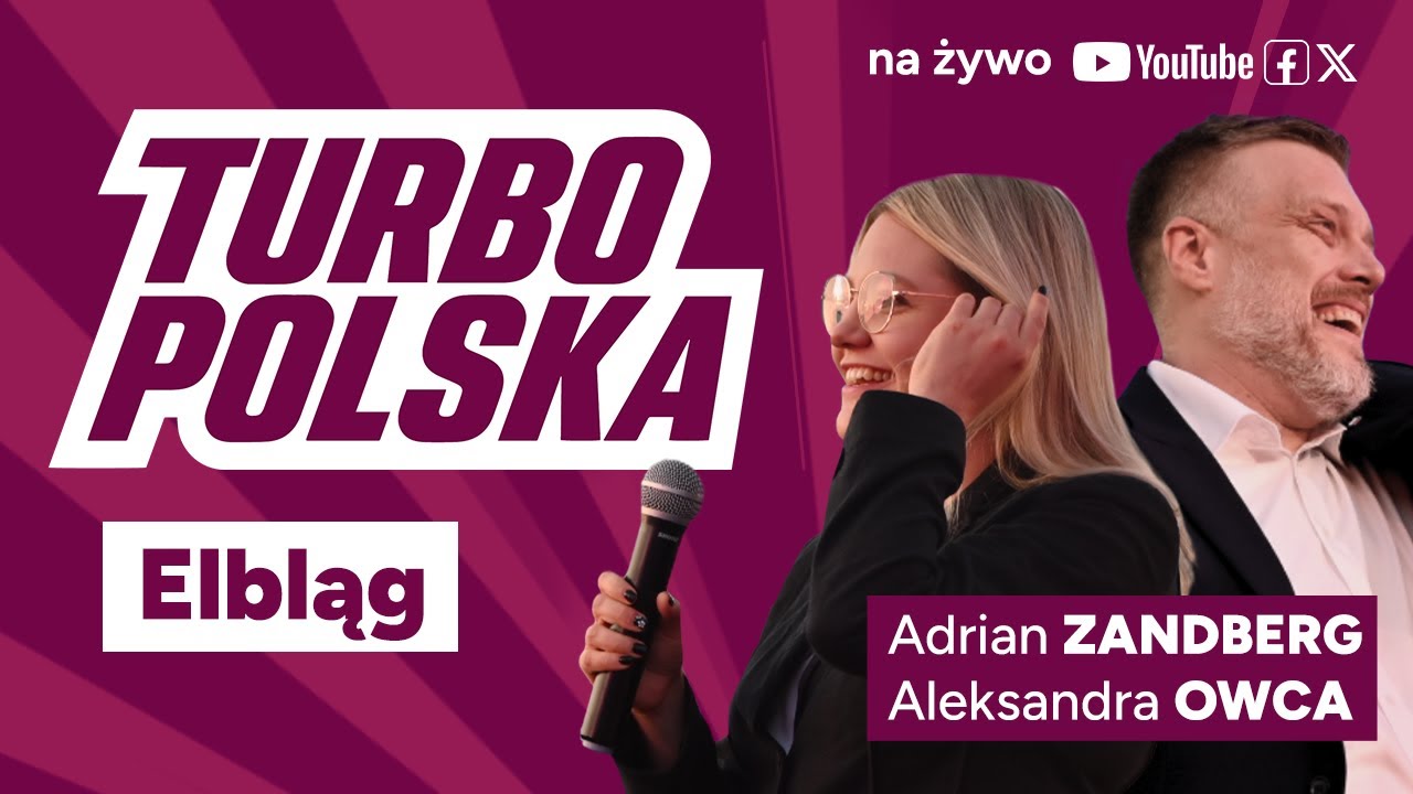 TurboPolska | Elbląg | Adrian Zandberg i Aleksandra Owca