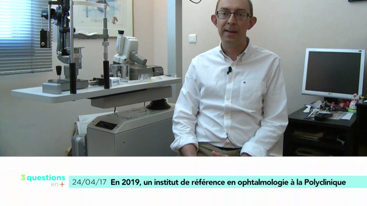 3 questions en plus : du neuf en ophtalmologie