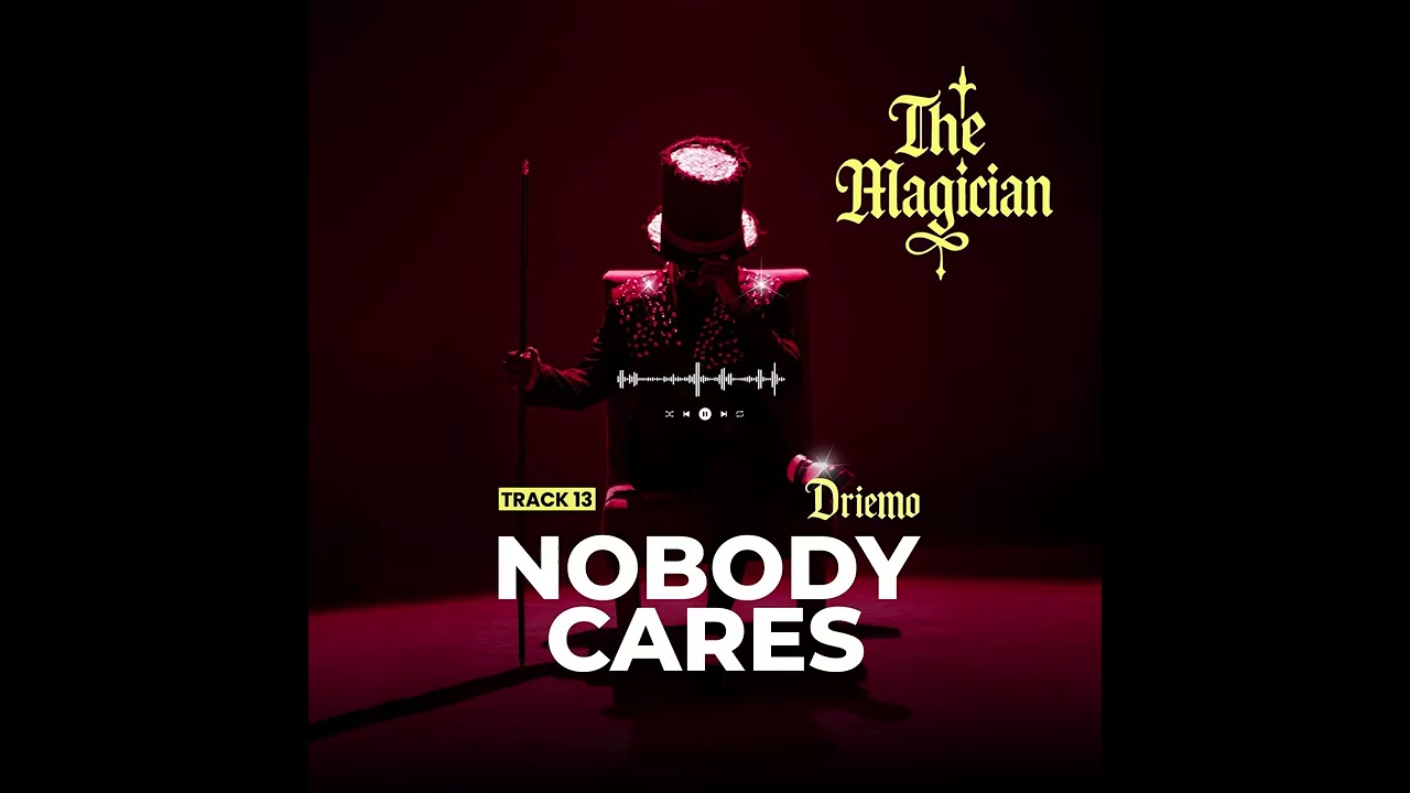 Driemo – Nobody Cares (Official Visualiser)