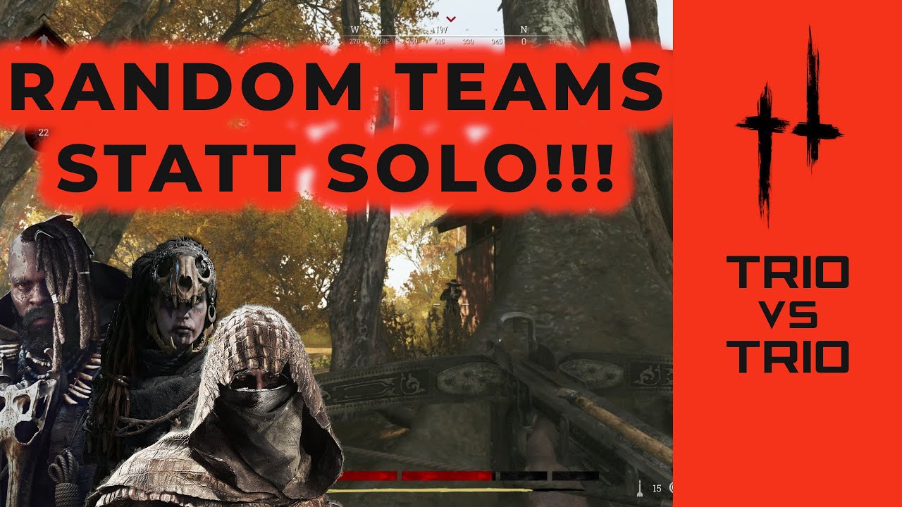 Kann man in RANDOM TEAMS Spa&szlig; haben? 🤔 | Hunt Showdown Trio Gameplay (deutsch)