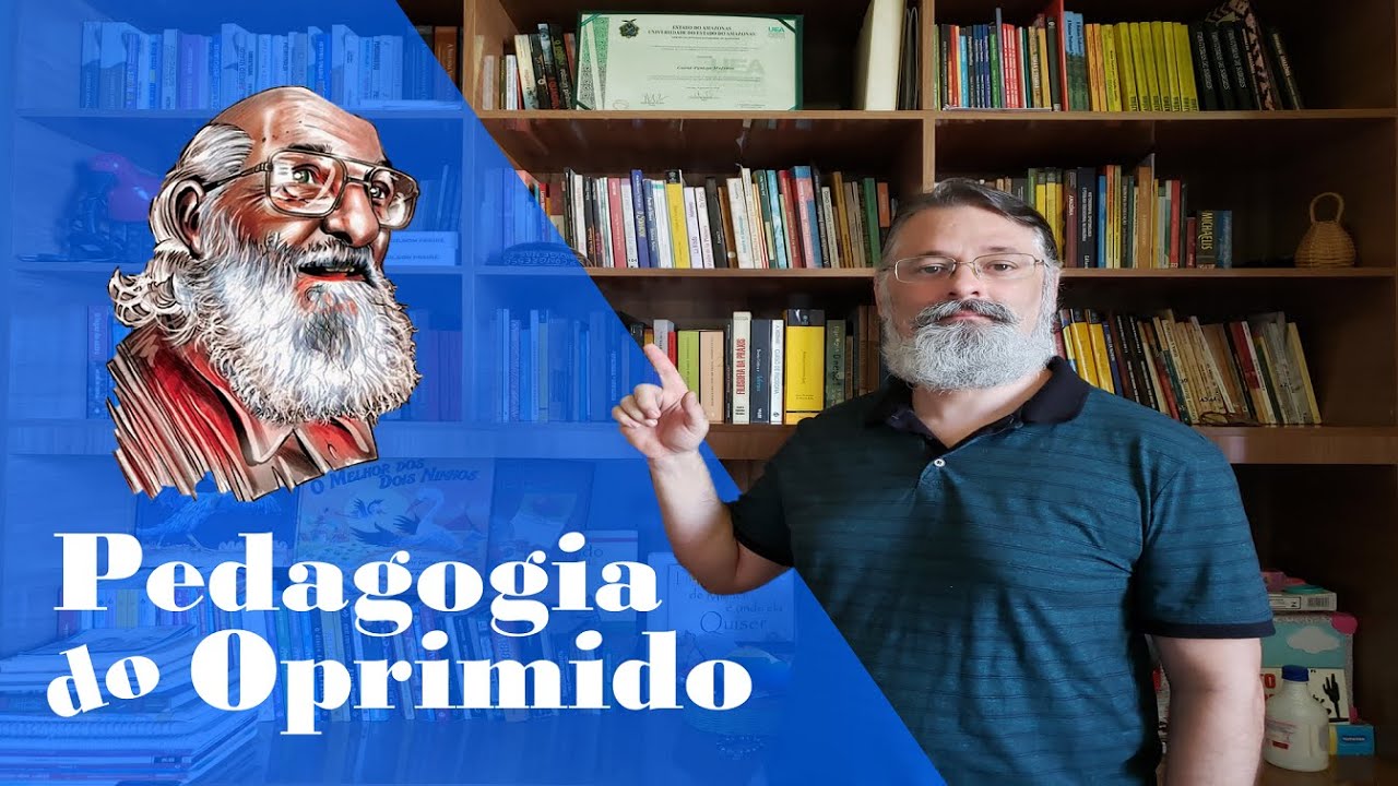 Pedagogia do Oprimido | Paulo Freire