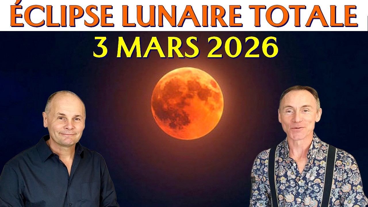 Éclipse Lunaire Totale - 3 Mars 2026