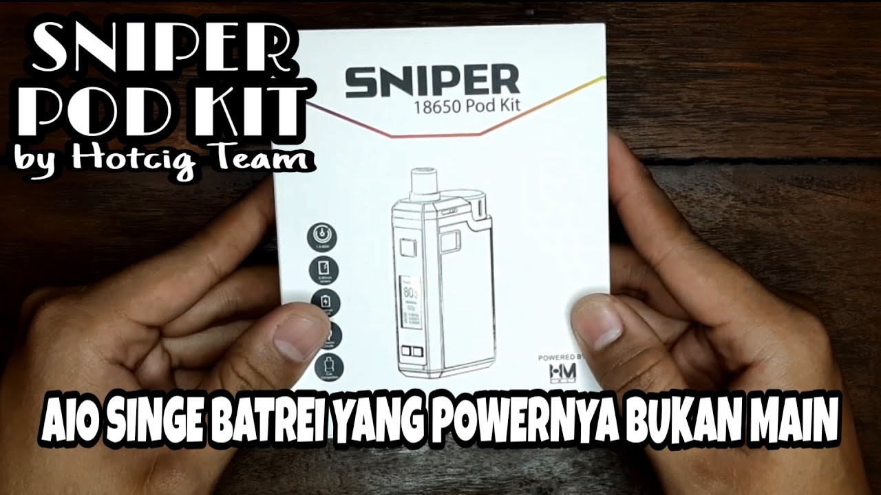 HOTCIG SNIPER POD KIT by HOTCIG TEAM INDONESIA , AIO / POD MOD SINGLE BATREI 18650 SERASA PAKAI RDA