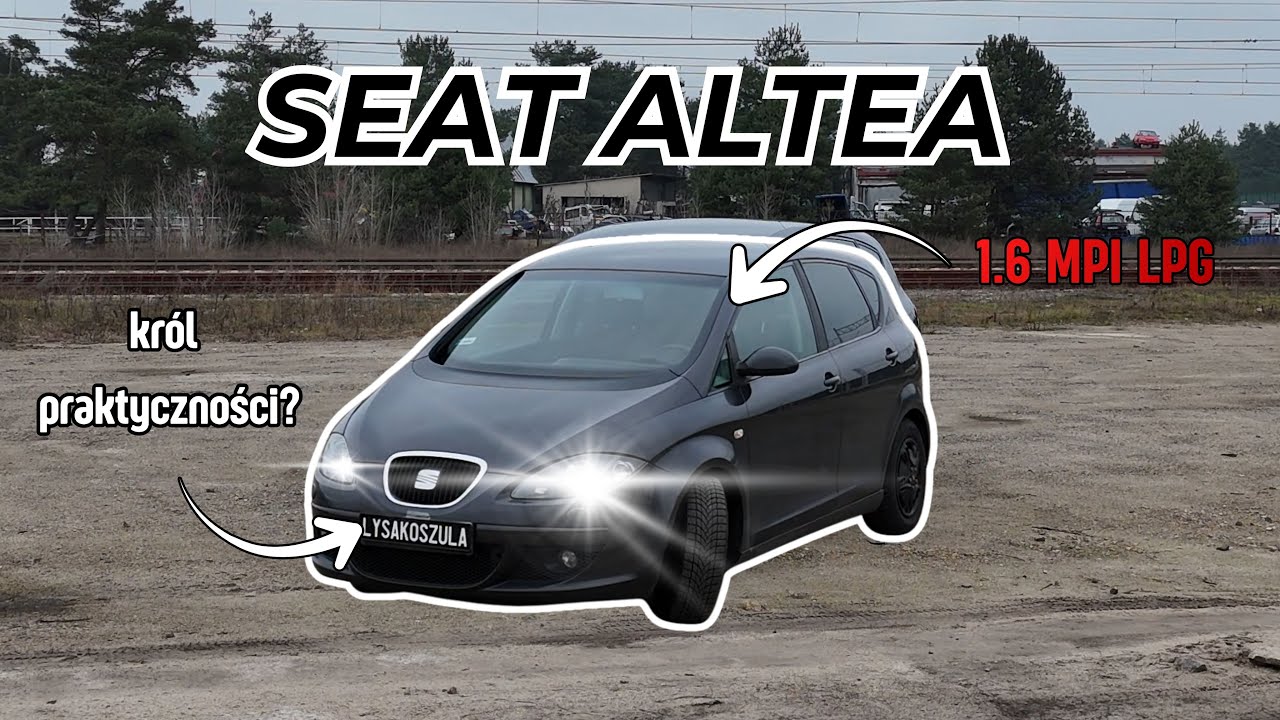SEAT ALTEA 1.6 MPI LPG - niedoceniony hiszpan?